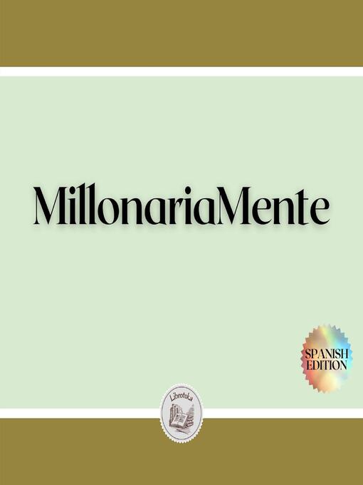 Title details for MillonariaMente by LIBROTEKA - Available